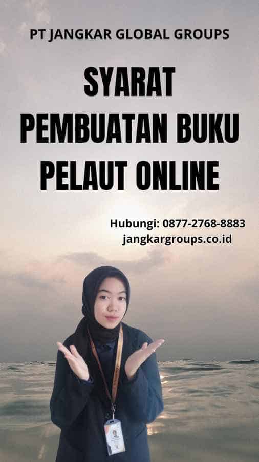 Syarat Pembuatan Buku Pelaut Online