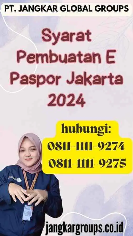 Syarat Pembuatan E Paspor Jakarta 2024