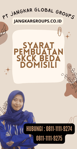 Syarat Pembuatan SKCK Beda Domisili