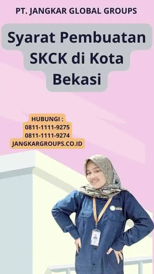 Syarat Pembuatan SKCK di Kota Bekasi