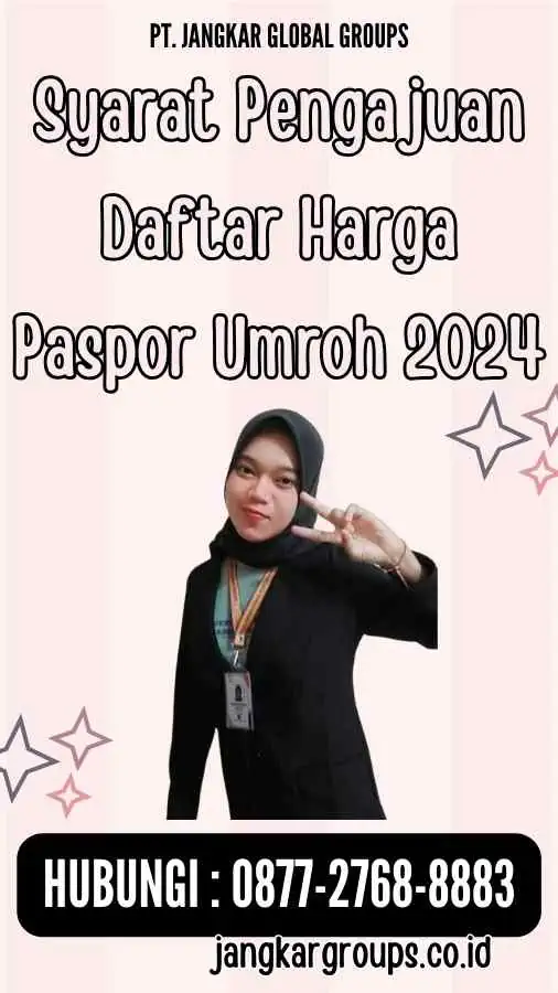 Syarat Pengajuan Daftar Harga Paspor Umroh 2024