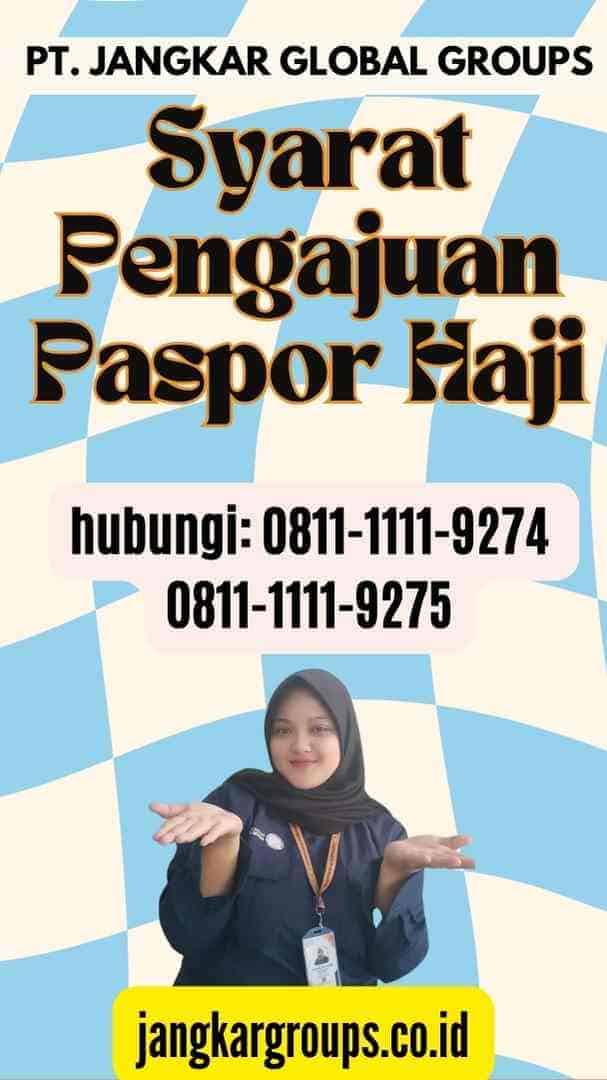 Syarat Pengajuan Paspor Haji