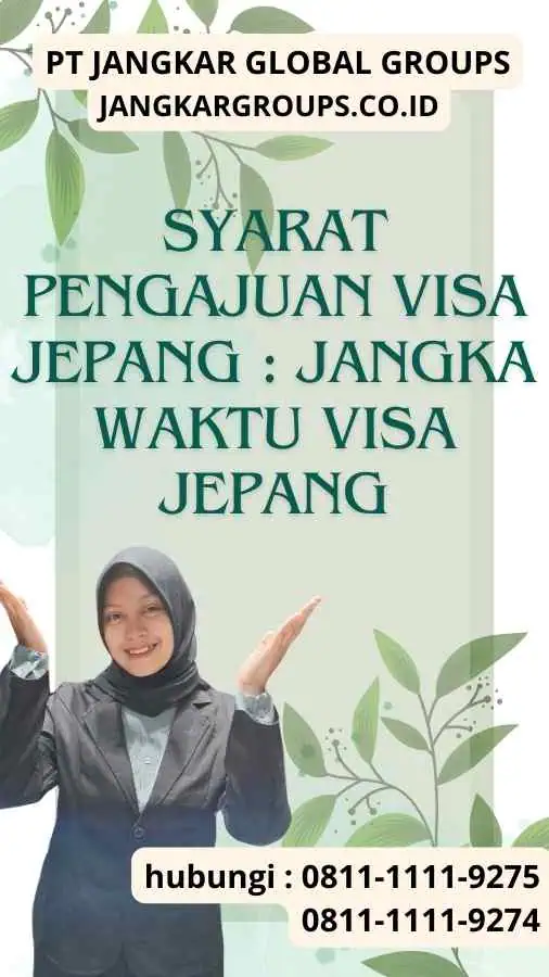 Syarat Pengajuan Visa Jepang Jangka Waktu Visa Jepang