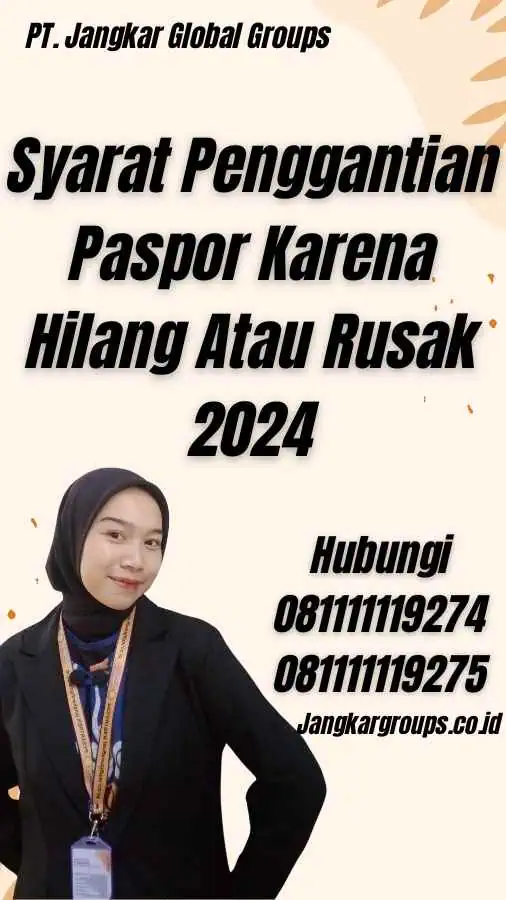 Syarat Penggantian Paspor Karena Hilang Atau Rusak 2024