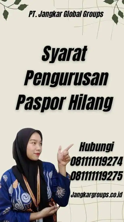 Syarat Pengurusan Paspor Hilang