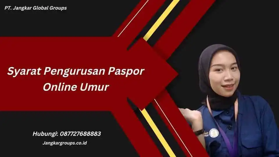 Syarat Pengurusan Paspor Online Umur