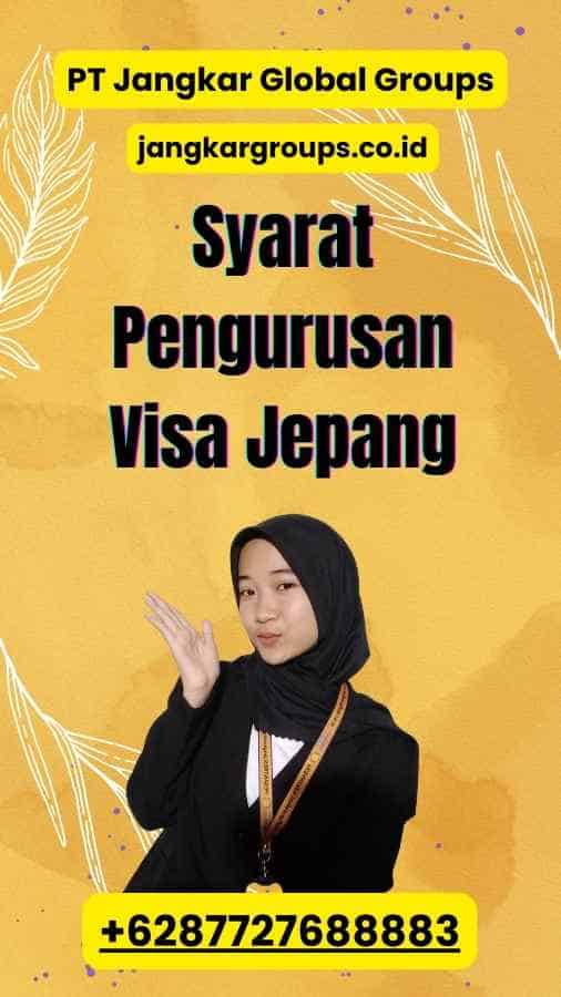 Syarat Pengurusan Visa Jepang