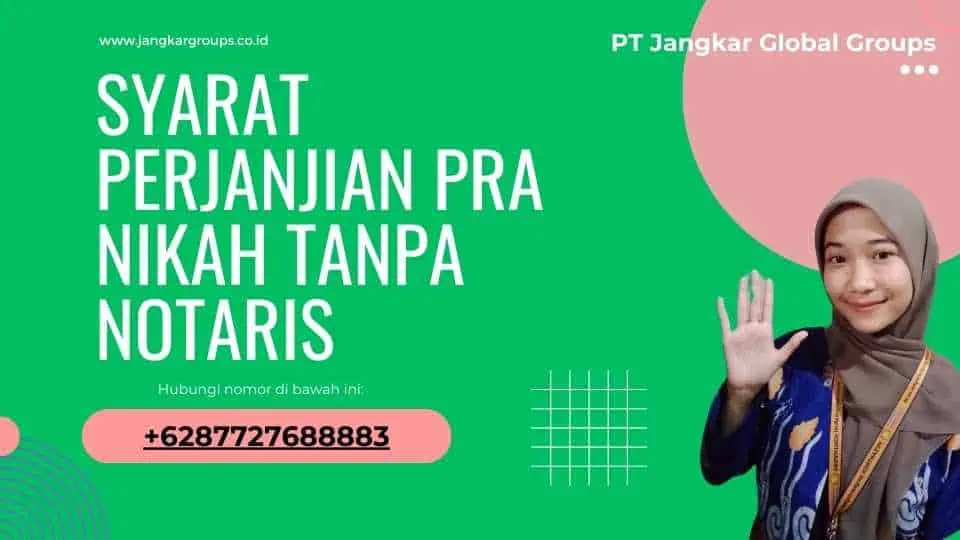 Syarat Perjanjian Pra Nikah Tanpa Notaris