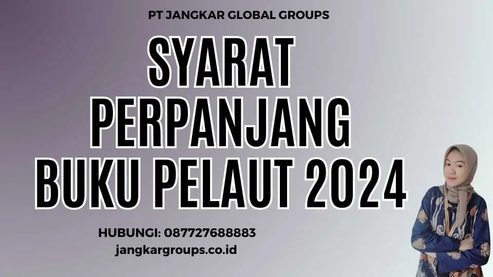 Syarat Perpanjang Buku Pelaut 2024