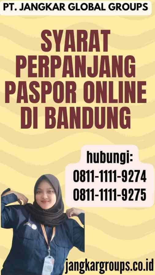 Syarat Perpanjang Paspor Online di Bandung