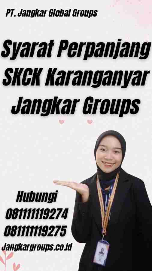 Syarat Perpanjang SKCK Karanganyar Jangkar Groups