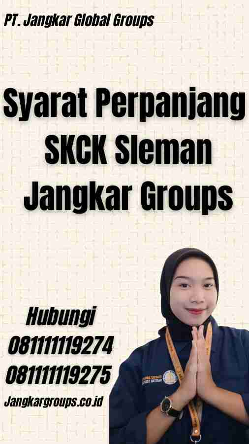 Syarat Perpanjang SKCK Sleman Jangkar Groups