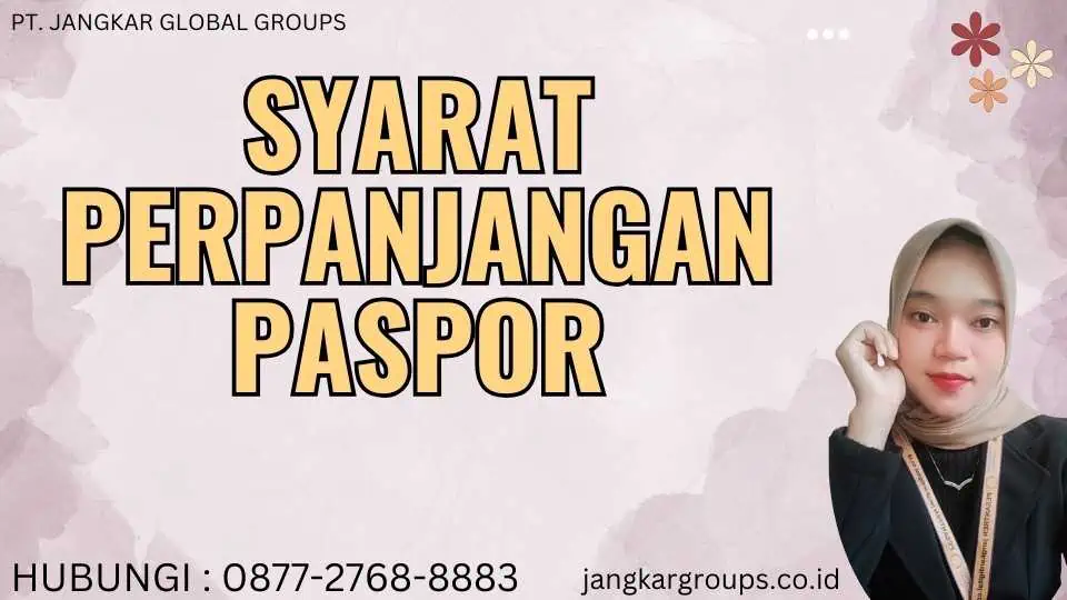 Syarat Perpanjangan Paspor 