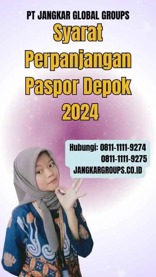 Syarat Perpanjangan Paspor Depok 2024