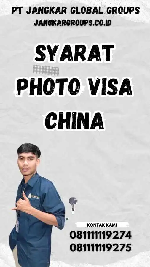 Syarat Photo Visa China