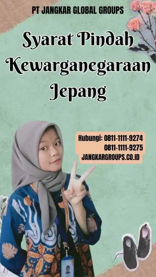 Syarat Pindah Kewarganegaraan Jepang