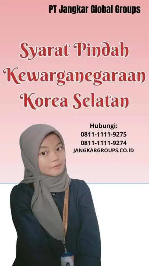 Syarat Pindah Kewarganegaraan Korea Selatan