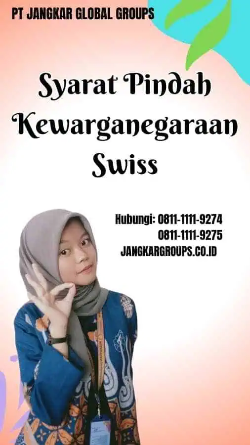 Syarat Pindah Kewarganegaraan Swiss