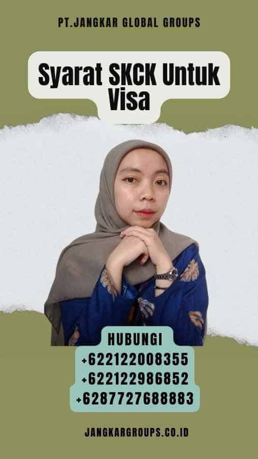 Syarat SKCK Untuk Visa