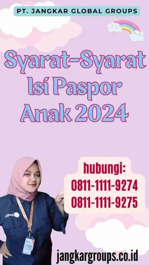 Syarat-Syarat Isi Paspor Anak 2024