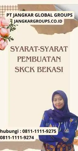 Syarat-Syarat Pembuatan SKCK Bekasi