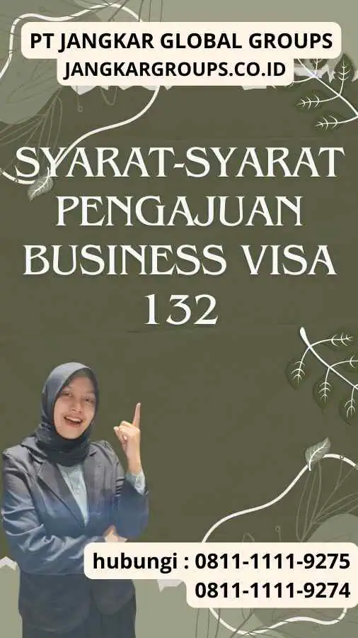 Syarat-Syarat Pengajuan Business Visa 132