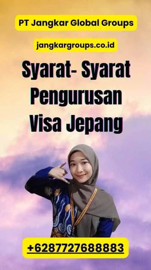 Syarat- Syarat Pengurusan Visa Jepang