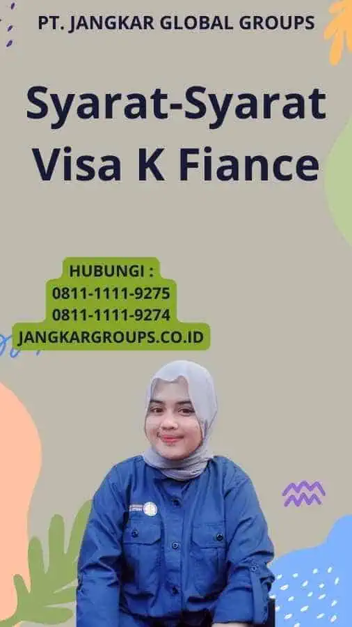 Syarat-Syarat Visa K Fiance