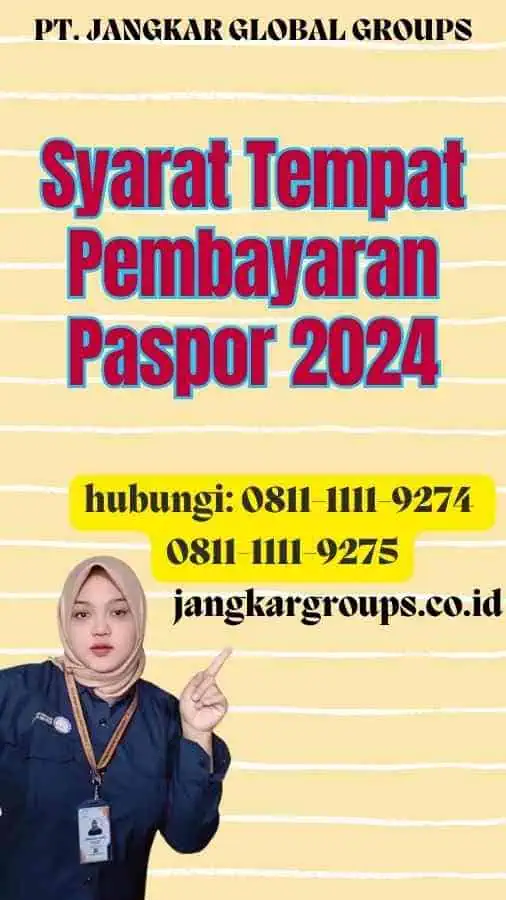 Syarat Tempat Pembayaran Paspor 2024