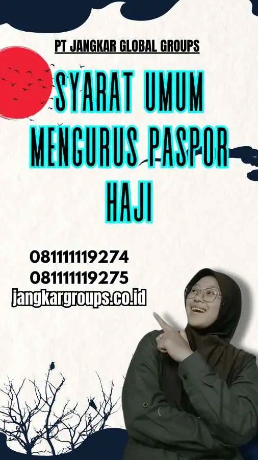 Syarat Umum Mengurus Paspor Haji