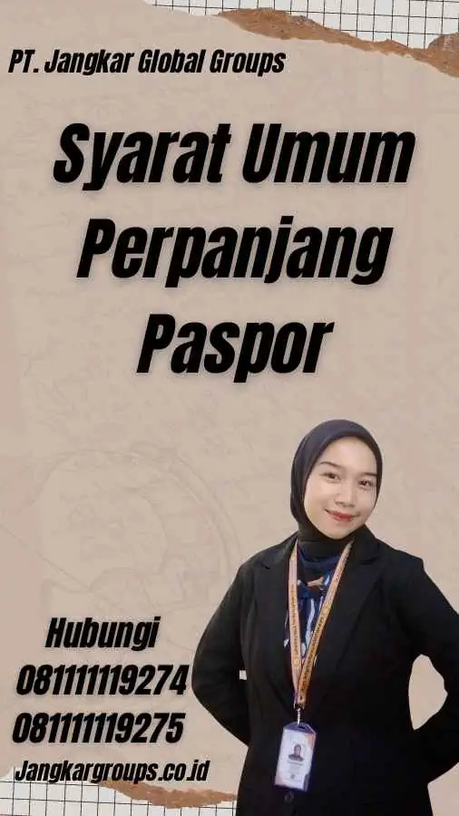 Syarat Umum Perpanjang Paspor