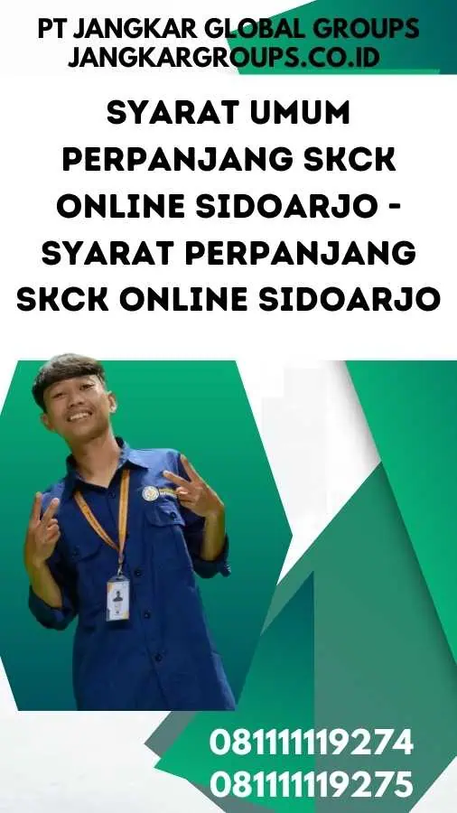 Syarat Umum Perpanjang SKCK Online Sidoarjo - Syarat Perpanjang SKCK Online Sidoarjo