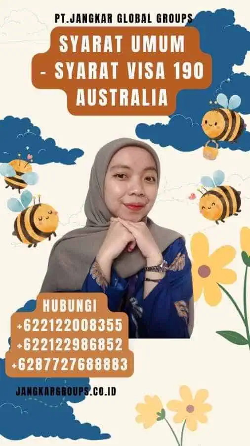 Syarat Umum - Syarat Visa 190 Australia