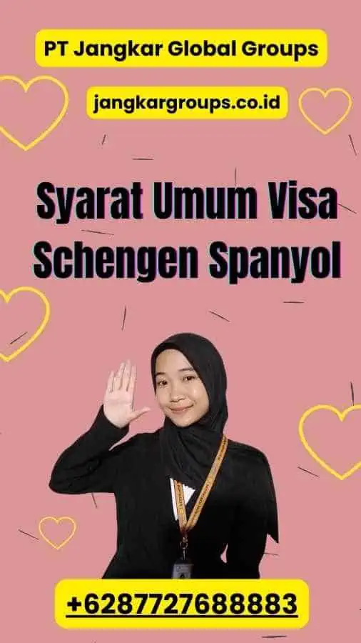 Syarat Umum Visa Schengen Spanyol