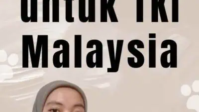 Syarat Umum untuk TKI Malaysia