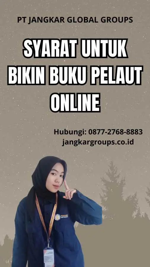 Syarat Untuk Bikin Buku Pelaut Online