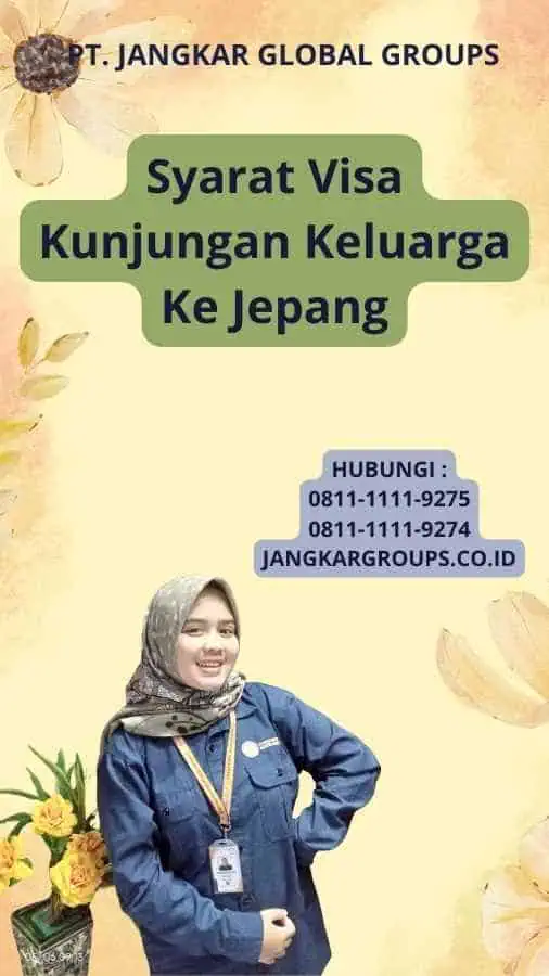 Syarat Visa Kunjungan Keluarga Ke Jepang