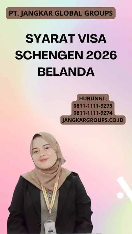 Syarat Visa Schengen 2026 Belanda