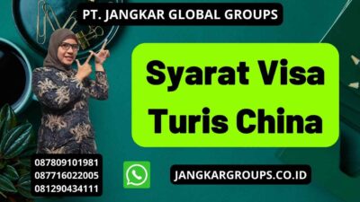 Syarat Visa Turis China