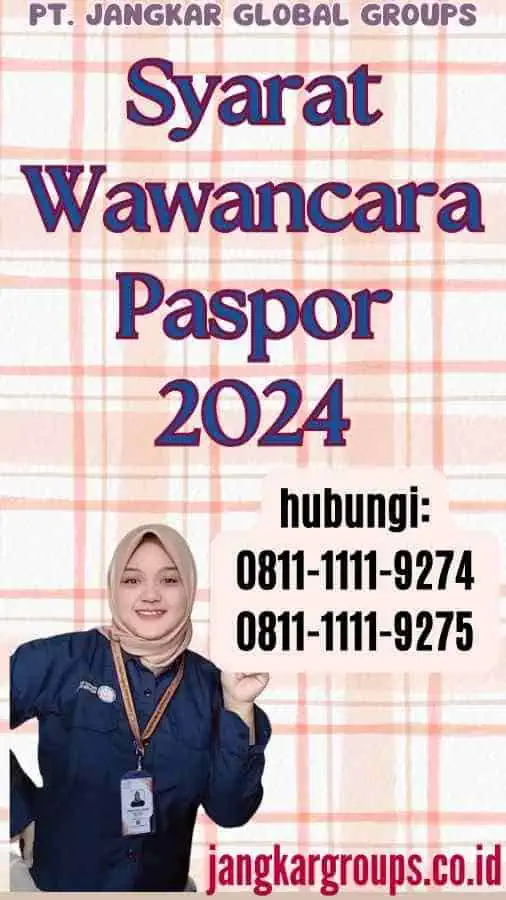 Syarat Wawancara Paspor 2024