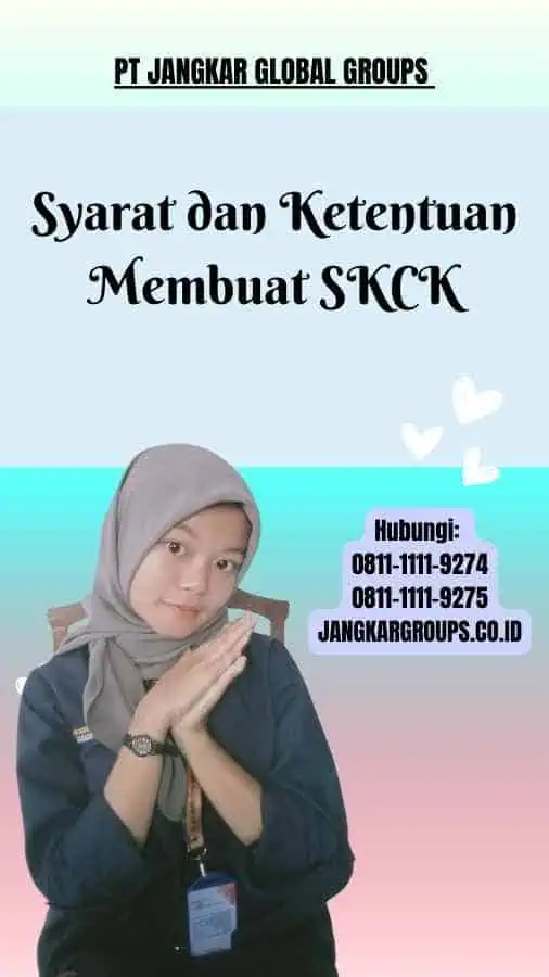 Syarat dan Ketentuan Membuat SKCK