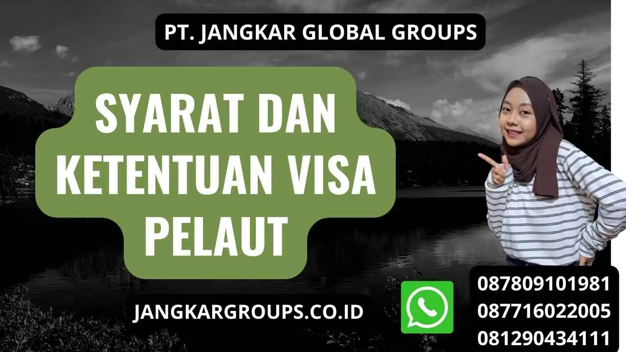 Syarat dan Ketentuan Visa Pelaut