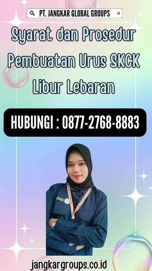 Syarat dan Prosedur Pembuatan Urus SKCK Libur Lebaran