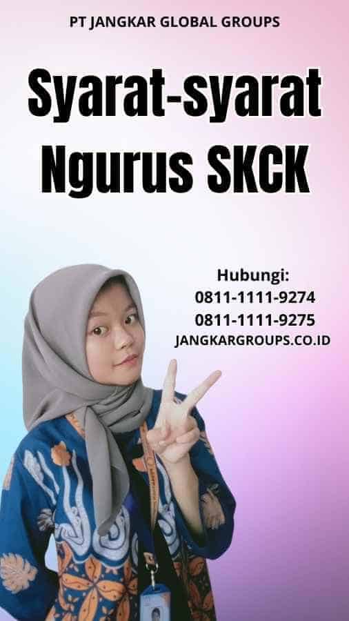 Syarat-syarat Ngurus SKCK