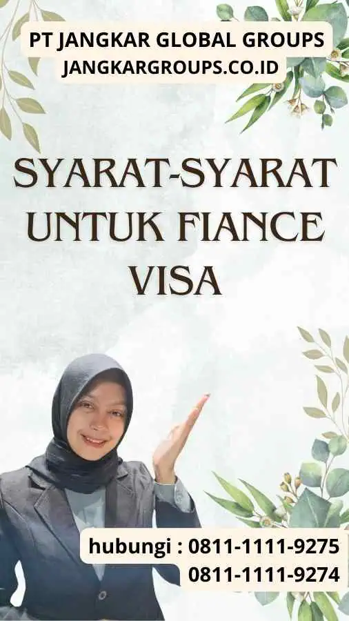 Syarat-syarat untuk Fiance Visaa