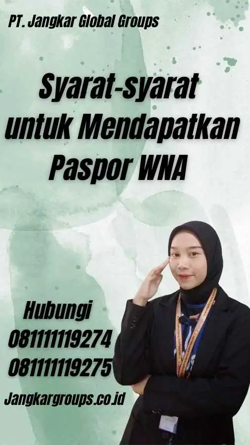 Syarat-syarat untuk Mendapatkan Paspor WNA