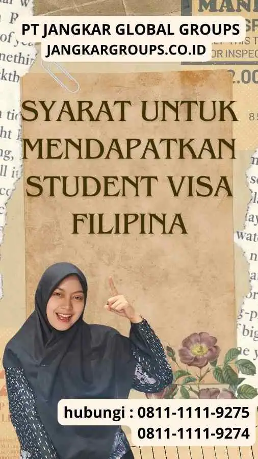 Syarat untuk Mendapatkan Student Visa Filipina