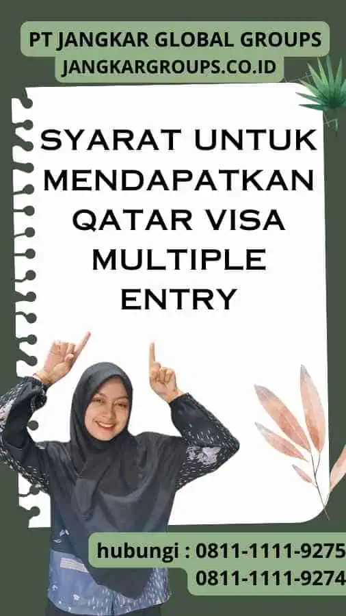 Syarat untuk mendapatkan Qatar Visa Multiple Entry