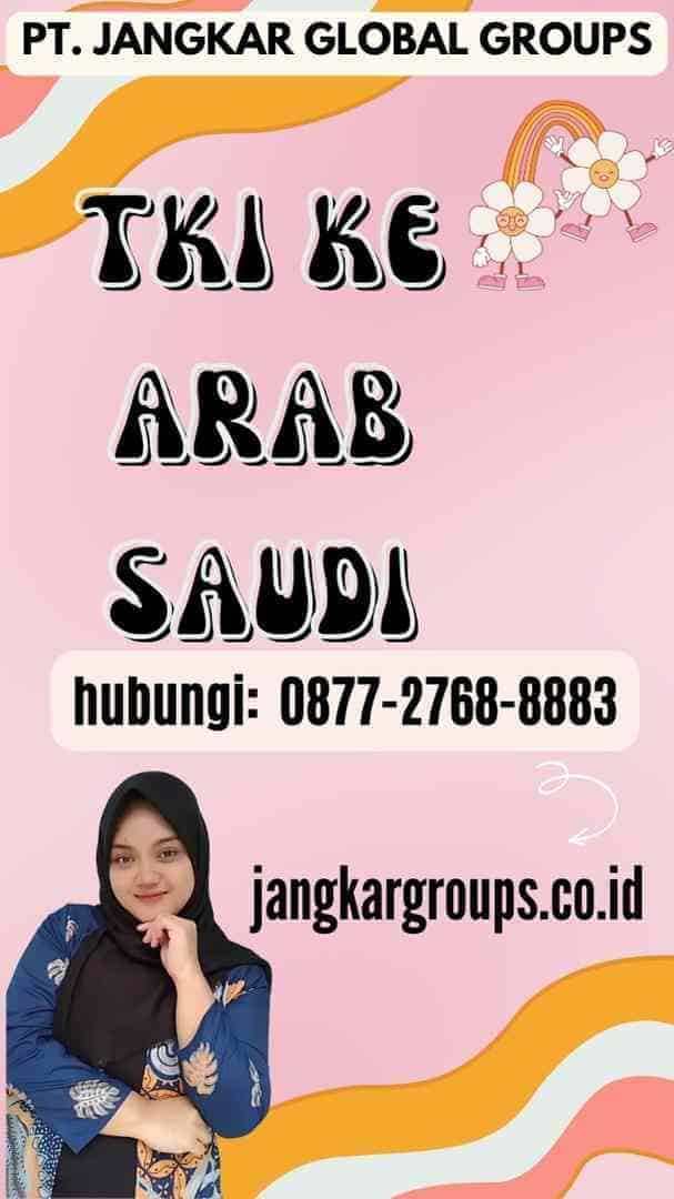 TKI Ke Arab Saudi