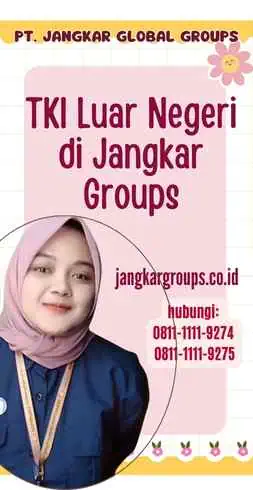 TKI Luar Negeri di Jangkar Groups